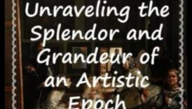 تألق الباروك: الغوص العميق في عالم البذخ الفني الفخم