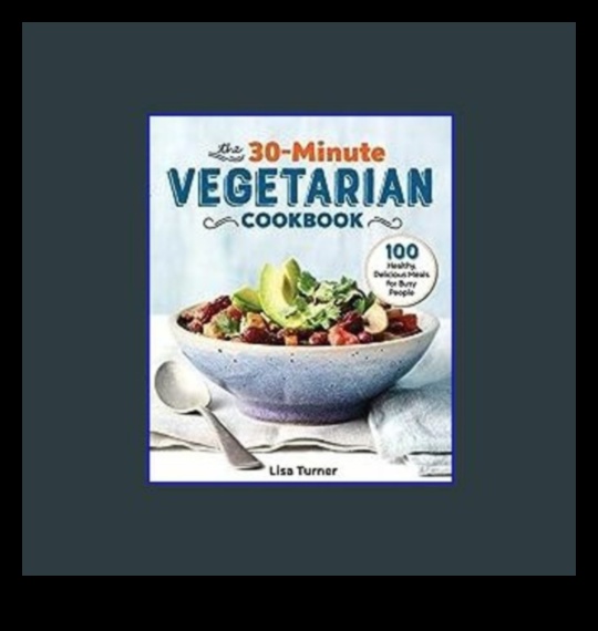 وصفات نباتية سريعة وسهلة لأنماط الحياة المزدحمة